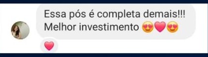 Depoimento: essa pós é completa demais, melhor investimento