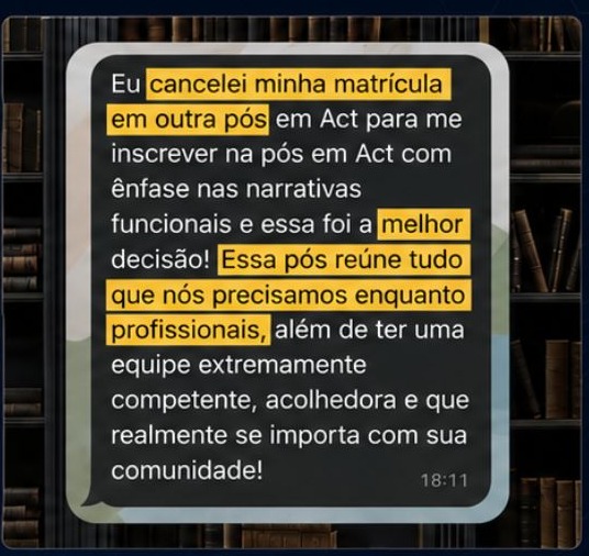 Depoimento de aluna que cancelou outra pós para cursar esta
